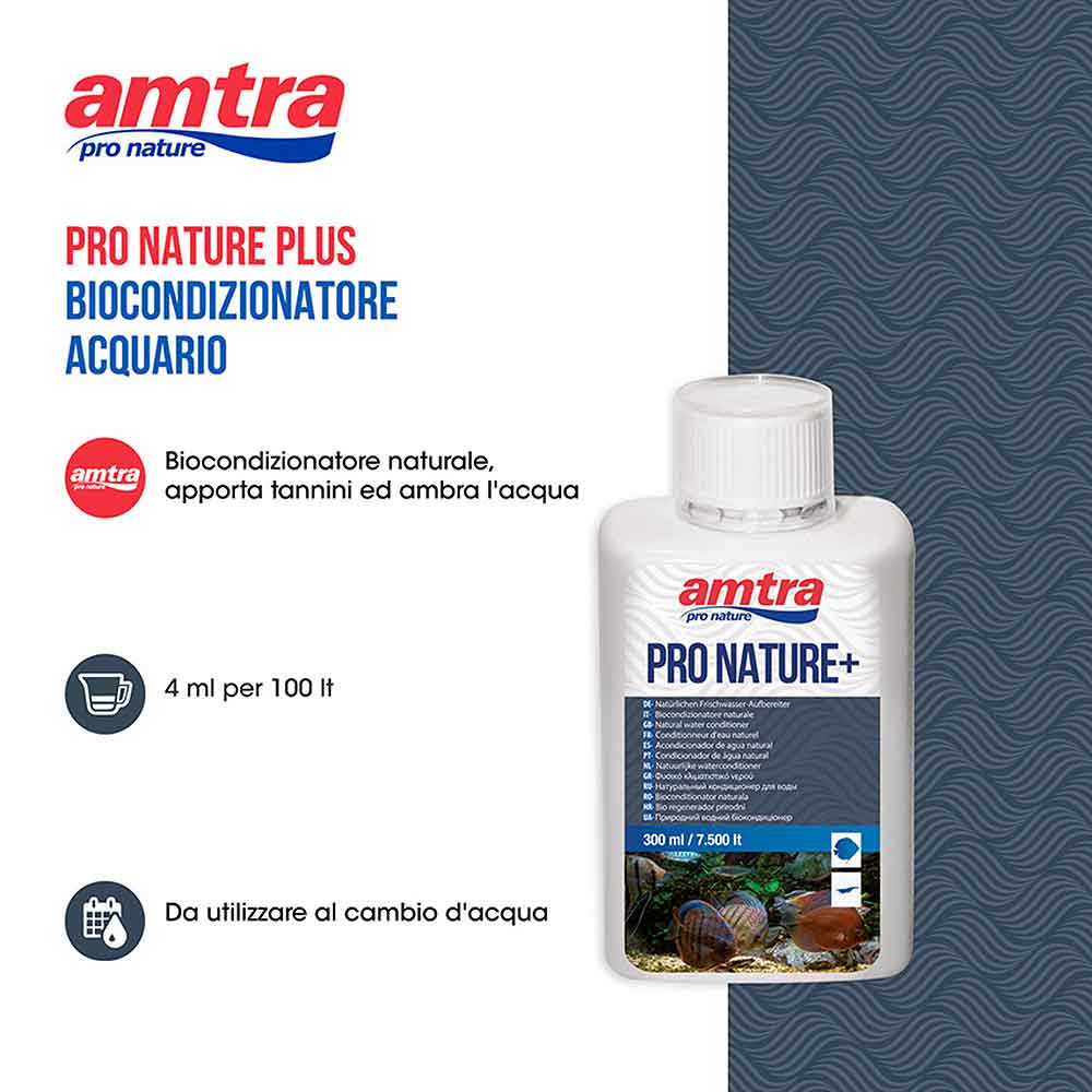 Amtra Pro Nature + Biocondizionatore Naturale per acquari d'acqua dolce 300ml per 7500Lt